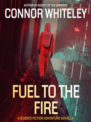 cover image of Fuel to the Fire